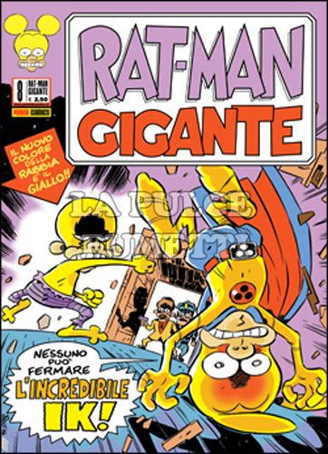 RAT-MAN GIGANTE # 8: L'INCREDIBILE IK!